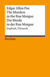 Kartonierter Einband The Murders in the Rue Morgue / Die Morde in der Rue Morgue von Edgar Allan Poe