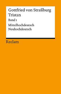 Kartonierter Einband Tristan. Band 1: Text (Verse 19982) von Gottfried von Straßburg