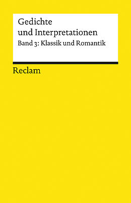 Kartonierter Einband Gedichte und Interpretationen / Klassik und Romantik von 