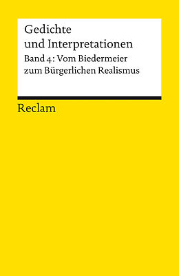 Kartonierter Einband Gedichte und Interpretationen / Vom Biedermeier zum Bürgerlichen Realismus von 