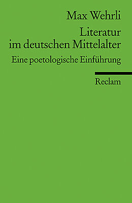 Kartonierter Einband Literatur im deutschen Mittelalter von Max Wehrli