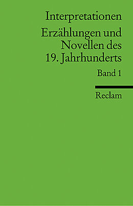 Kartonierter Einband Interpretationen: Erzählungen und Novellen des 19. Jahrhunderts von 