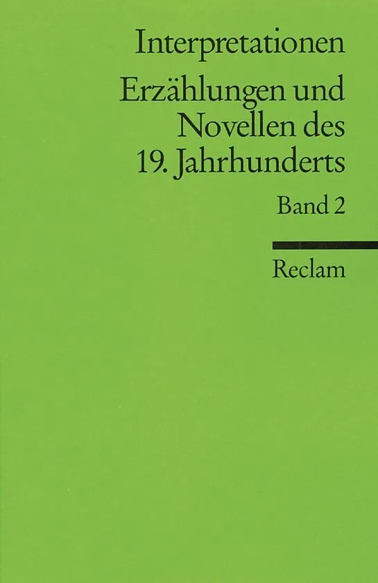 Interpretationen: Erzählungen und Novellen des 19. Jahrhunderts
