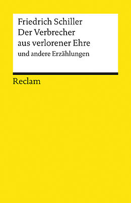 Kartonierter Einband Der Verbrecher aus verlorener Ehre und andere Erzählungen von Friedrich Schiller