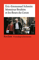 Kartonierter Einband Monsieur Ibrahim et les fleurs du Coran. Französischer Text mit deutschen Worterklärungen. B1 (GER) von Éric-Emmanuel Schmitt