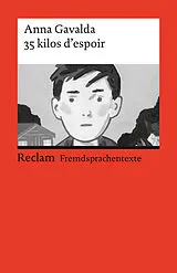 Kartonierter Einband 35 kilos despoir von Anna Gavalda