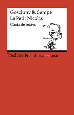 Couverture cartonnée Le Petit Nicolas. Choix de textes de Jean-Jacques Sempé, René Goscinny