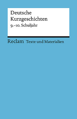 Kartonierter Einband Deutsche Kurzgeschichten. 9.10. Schuljahr von 