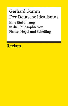 Kartonierter Einband Der Deutsche Idealismus von Gerhard Gamm