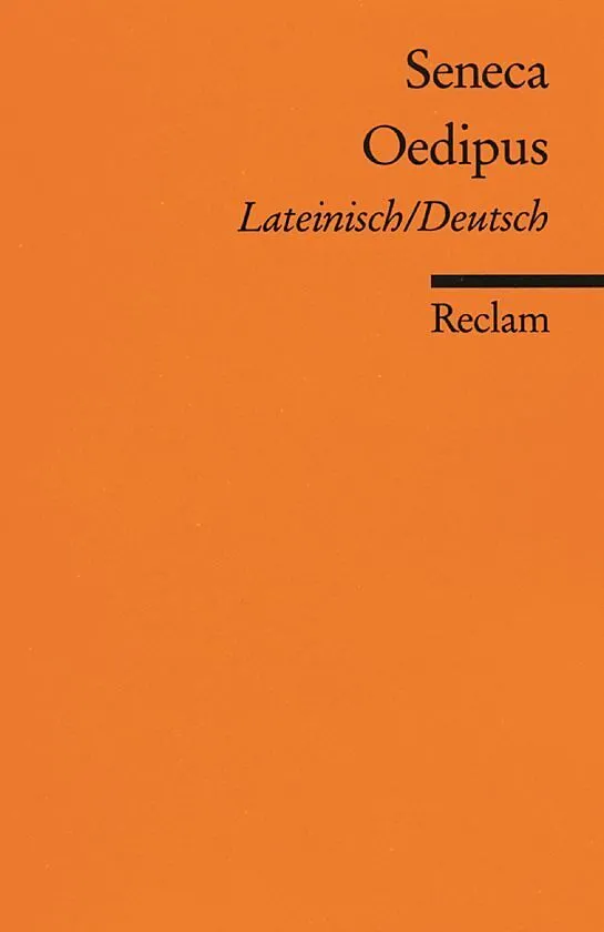Oedipus. Lateinisch/Deutsch