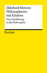 Kartonierter Einband Philosophieren mit Kindern von Ekkehard Martens