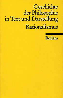 Kartonierter Einband Geschichte der Philosophie in Text und Darstellung / Rationalismus von 
