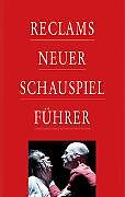 Reclams neuer Schauspielführer