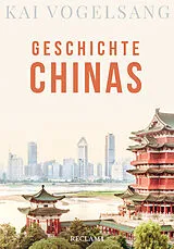 Kartonierter Einband Geschichte Chinas von Kai Vogelsang