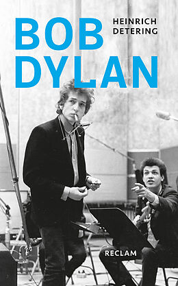 Kartonierter Einband (Kt) Bob Dylan von Heinrich Detering