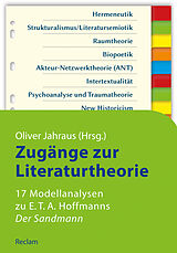 Kartonierter Einband Zugänge zur Literaturtheorie. 17 Modellanalysen zu E.T.A. Hoffmanns »Der Sandmann« von 