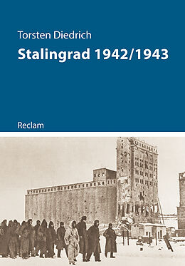 Kartonierter Einband Stalingrad 1942/1943 von Torsten Diedrich