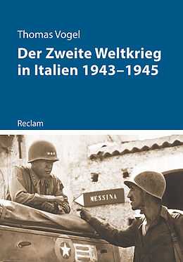 Kartonierter Einband Der Zweite Weltkrieg in Italien 19431945 von Thomas Vogel