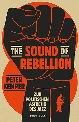 Fester Einband The Sound of Rebellion von Peter Kemper
