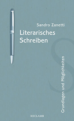 Kartonierter Einband Literarisches Schreiben von Sandro Zanetti