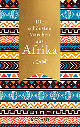 Fester Einband Die schönsten Märchen aus Afrika von 