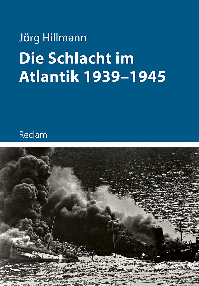 Die Schlacht im Atlantik 19391945