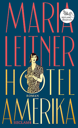 Fester Einband Hotel Amerika von Maria Leitner