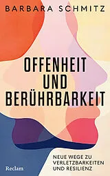 Fester Einband Offenheit und Berührbarkeit von Barbara Schmitz