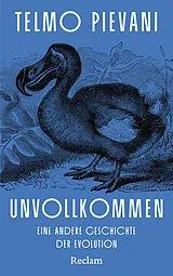 Fester Einband Unvollkommen. Eine andere Geschichte der Evolution von Telmo Pievani