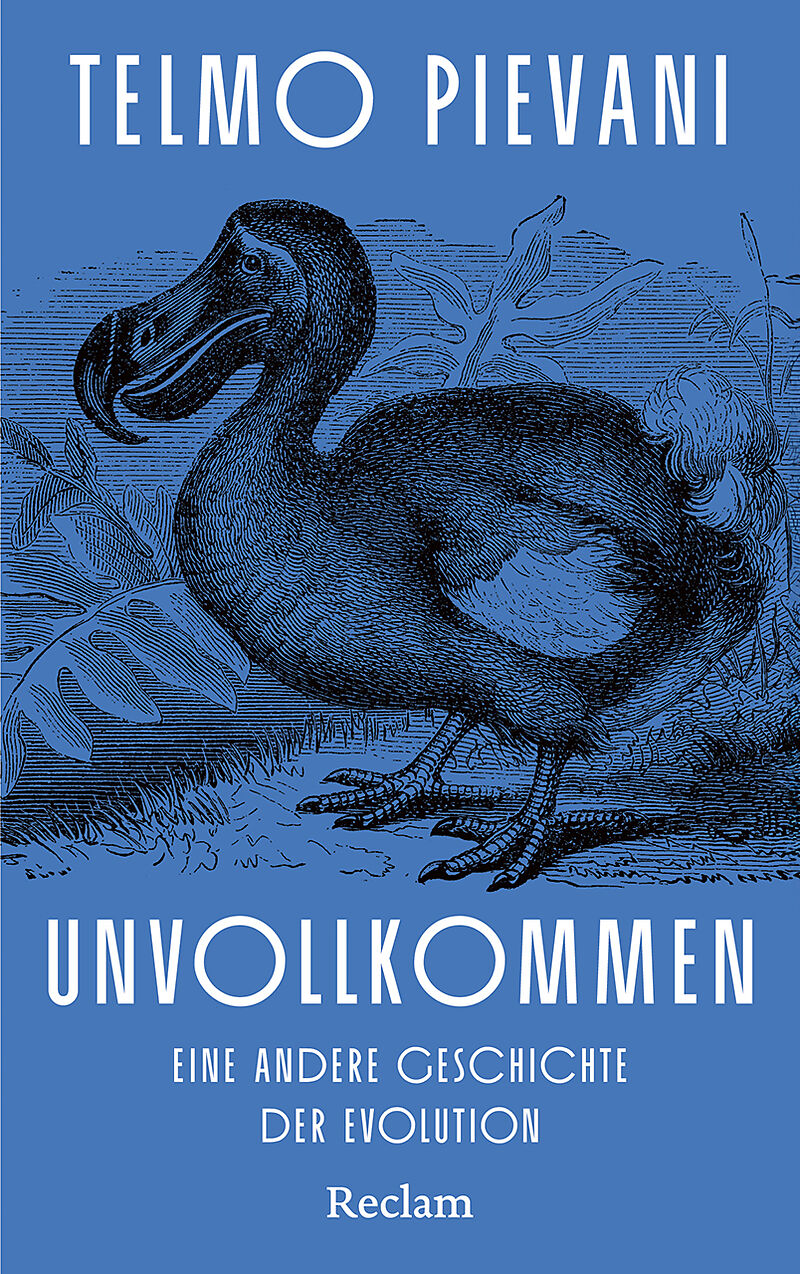 Unvollkommen. Eine andere Geschichte der Evolution