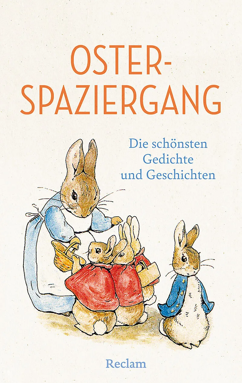 Osterspaziergang. Die schönsten Gedichte und Geschichten