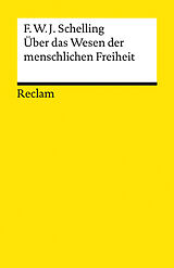 Kartonierter Einband Über das Wesen der menschlichen Freiheit von Friedrich Wilhelm Joseph Schelling
