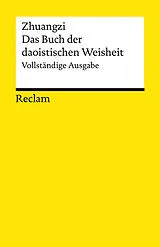 Kartonierter Einband (Kt) Zhuangzi. Das Buch der daoistischen Weisheit von 