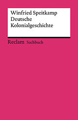 Kartonierter Einband Deutsche Kolonialgeschichte von Winfried Speitkamp