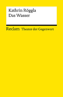 Kartonierter Einband Das Wasser von Kathrin Röggla