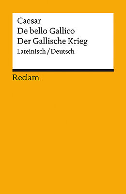 Kartonierter Einband De bello Gallico / Der Gallische Krieg von Gaius Iulius Caesar