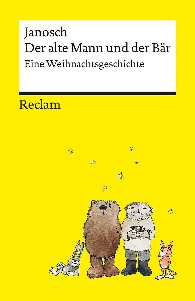 Der alte Mann und der Bär. Eine philosophische Weihnachtsgeschichte von Janosch  Platz 3 der SPIEGEL-Bestsellerliste  Reclams Universal-Bibliothek