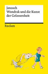 Kartonierter Einband Wondrak und die Kunst der Gelassenheit von Janosch