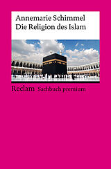 Kartonierter Einband Die Religion des Islam von Annemarie Schimmel