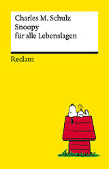 Kartonierter Einband Snoopy für alle Lebenslagen von Charles M. Schulz