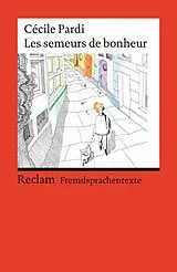 Kartonierter Einband (Kt) Les semeurs de bonheur von Cécile Pardi