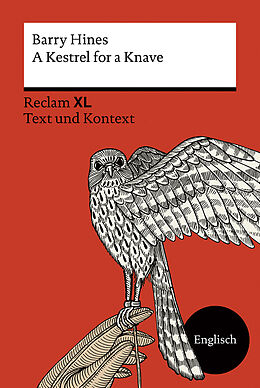 Couverture cartonnée A Kestrel for a Knave. Fremdsprachentexte Reclam XL - Text und Kontext. Niveau B2 (GER) de Barry Hines