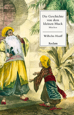 Kartonierter Einband Die Geschichte von dem kleinen Muck von Wilhelm Hauff