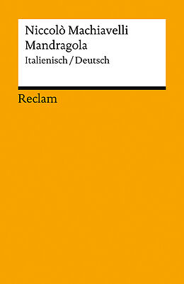 Kartonierter Einband Mandragola. Italienisch/Deutsch von Niccolò Machiavelli