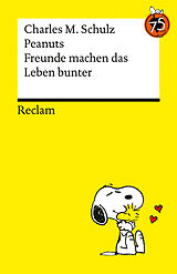 Kartonierter Einband Peanuts. Freunde machen das Leben bunter von Charles M. Schulz