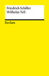 Kartonierter Einband Wilhelm Tell. Schauspiel. Textausgabe mit Anmerkungen/Worterklärungen von Friedrich Schiller