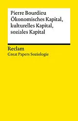 Kartonierter Einband (Kt) Ökonomisches Kapital, kulturelles Kapital, soziales Kapital von Pierre Bourdieu