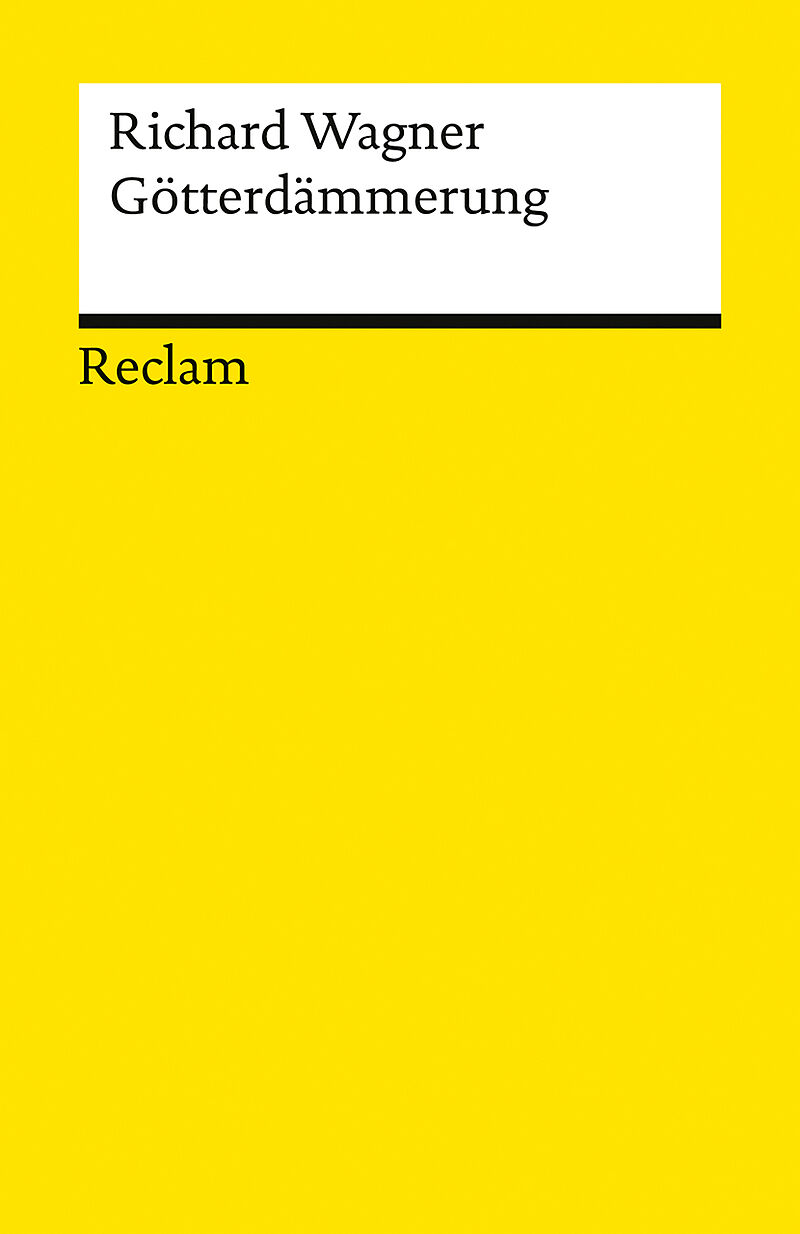 Der Ring des Nibelungen. Dritter Tag: Götterdämmerung