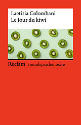 Kartonierter Einband Le Jour du kiwi von Laëtitia Colombani