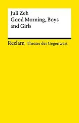 Kartonierter Einband (Kt) Good Morning, Boys and Girls von Juli Zeh